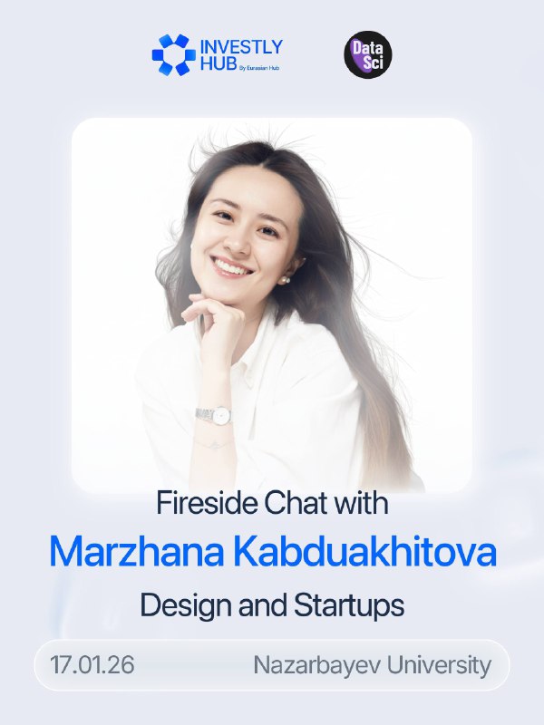 Fireside Chat с Маржаной Кабдуахитовой
